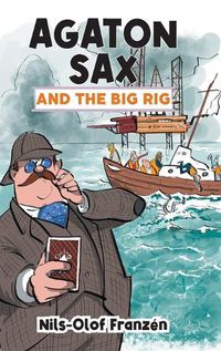 Cover image for Agaton Sax and the Big Rig