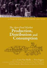 Cover image for The Agro-Food Market: Production, Distribution and Consumption