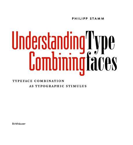 Cover image for Understanding - Combining Typefaces: Typeface combination as a stimulus in typography