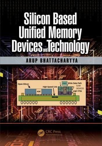 Cover image for Silicon Based Unified Memory Devices and Technology