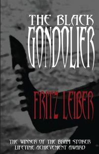Cover image for The Black Gondolier: & Other Stories
