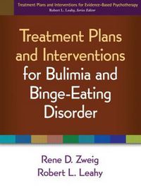 Cover image for Treatment Plans and Interventions for Bulimia and Binge-Eating Disorder