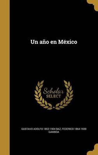 Cover image for Un Ano En Mexico