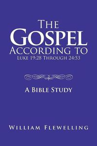 Cover image for The Gospel According to Luke 19