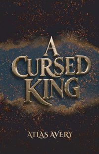 Cover image for A Cursed King, The Cursed King Saga