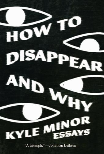 Cover image for How to Disappear and Why