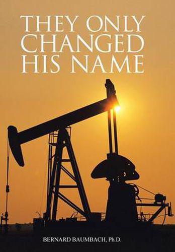 Cover image for They Only Changed His Name