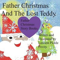 Cover image for Father Christmas and the Lost Teddy