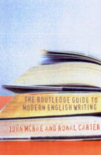 Cover image for The Routledge Guide to Modern English Writing