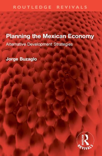 Cover image for Planning the Mexican Economy