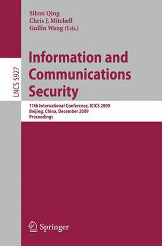 Information and Communications Security: 11th International Conference, ICICS 2009