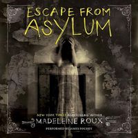 Cover image for Escape from Asylum: An Asylum Prequel