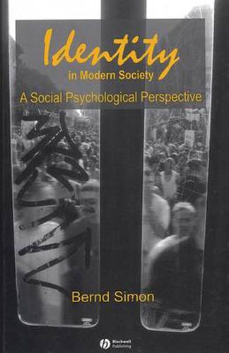 Cover image for Identity in Modern Society: A Social Psychological Perspective