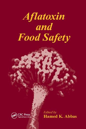 Cover image for Aflatoxin and Food Safety