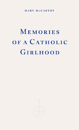 Cover image for Memories of a Catholic Girlhood