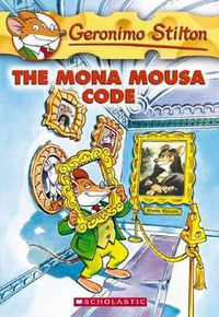 Cover image for The Mona Mousa Code (Geronimo Stilton #15)
