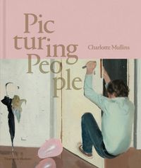 Cover image for Picturing People: The New State of the Art