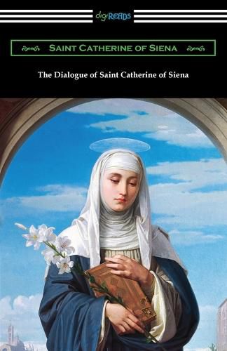 Cover image for The Dialogue of Saint Catherine of Siena