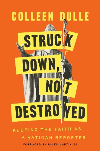 Cover image for Struck Down, Not Destroyed