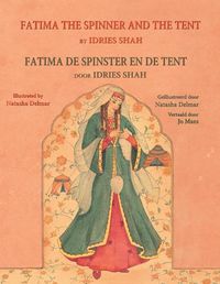 Cover image for Fatima the Spinner and the Tent / Fatima de spinster en de tent