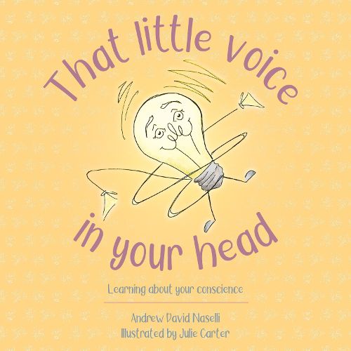Cover image for That Little Voice in Your Head: Learning about your Conscience