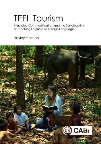 Cover image for TEFL Tourism: Principles, Commodification and the Sustainability of Teaching English as a Foreign Language