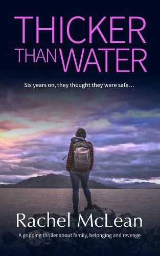 Cover image for Thicker Than Water: A gripping thriller about family, belonging and revenge