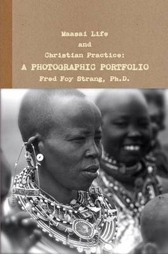 Cover image for Maasai Life and Christian Practice: A Photographic Portfolio