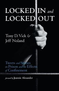 Cover image for Locked In and Locked Out