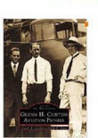 Cover image for Glenn H. Curtiss: Aviation Pioneer