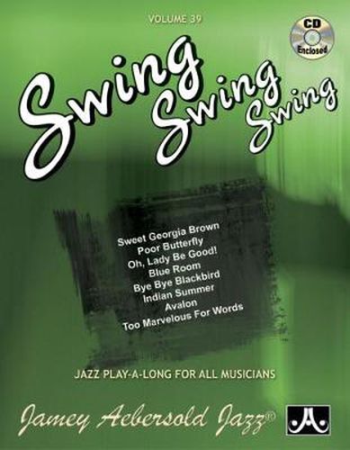 Swing, Swing, Swing: Jazz Play-Along Vol.39