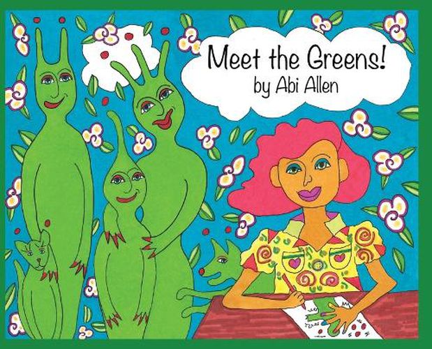 Meet the Greens!