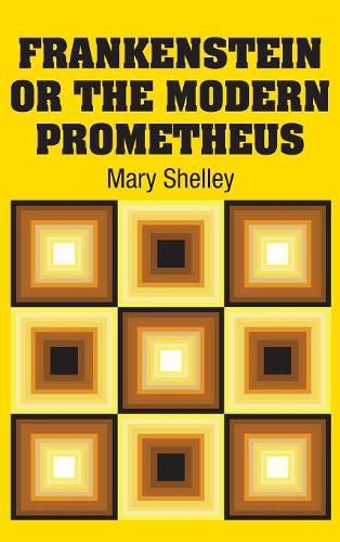 Cover image for Frankenstein or the Modern Prometheus