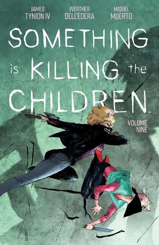 Cover image for Something is Killing the Children Vol. 9