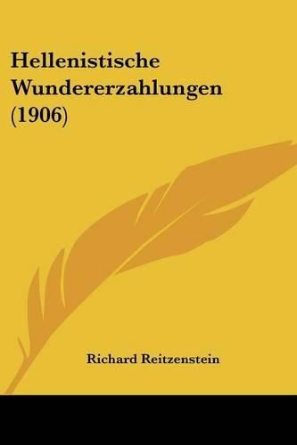 Cover image for Hellenistische Wundererzahlungen (1906)