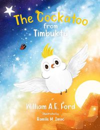 Cover image for The, The Cockatoo from Timbuktu