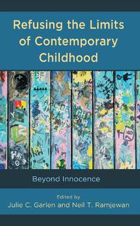 Cover image for Refusing the Limits of Contemporary Childhood