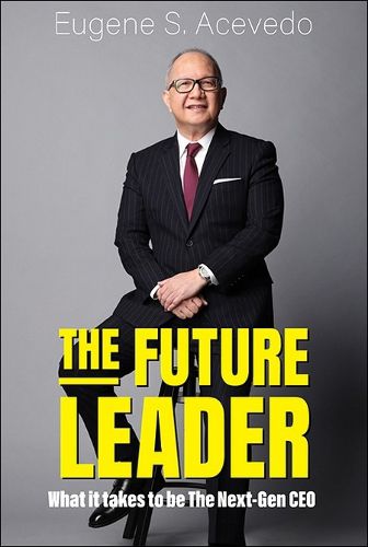 Cover image for The Future Leader: What It Takes To Be The Next-gen Ceo