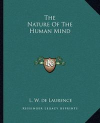 Cover image for The Nature of the Human Mind