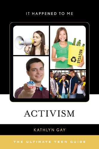 Cover image for Activism: The Ultimate Teen Guide