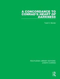 Cover image for A Concordance to Conrad's Heart of Darkness