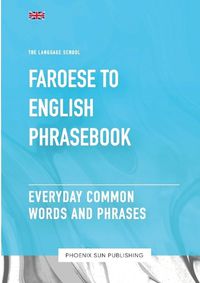 Cover image for Faroese To English Phrasebook - Everyday Common Words And Phrases