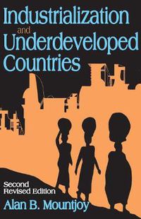 Cover image for Industrialization and Underdeveloped Countries