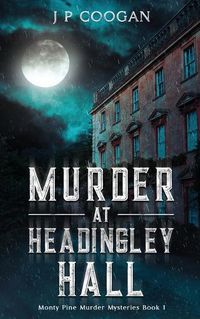 Cover image for Murder at Headingley Hall