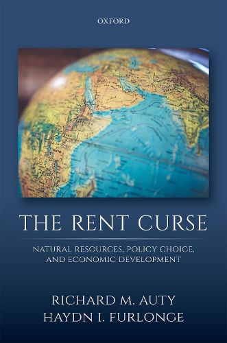 Cover image for The Rent Curse: Natural Resources, Policy Choice, and Economic Development