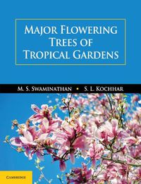 Cover image for Major Flowering Trees of Tropical Gardens