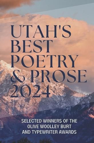 Utah's Best Poetry & Prose 2024