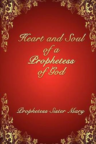 Cover image for Heart and Soul of a Prophetess of God