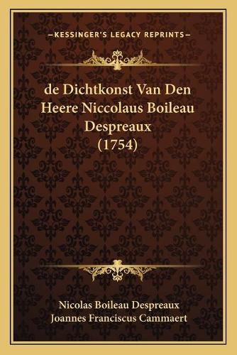 Cover image for de Dichtkonst Van Den Heere Niccolaus Boileau Despreaux (1754)