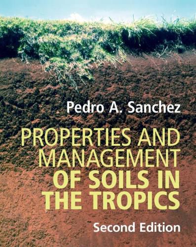 Cover image for Properties and Management of Soils in the Tropics